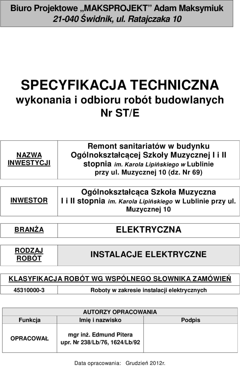 im. Karola Lipińskiego w Lublinie przy ul.