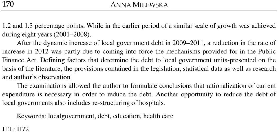 Defining factors that determine the debt to local government units-presented on the basis of the literature, the provisions contained in the legislation, statistical data as well as research and