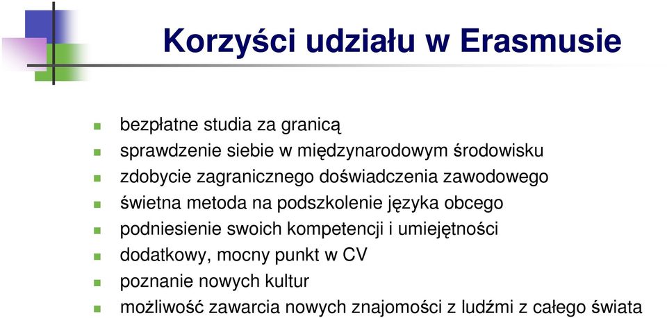 na podszkolenie języka obcego podniesienie swoich kompetencji i umiejętności dodatkowy,