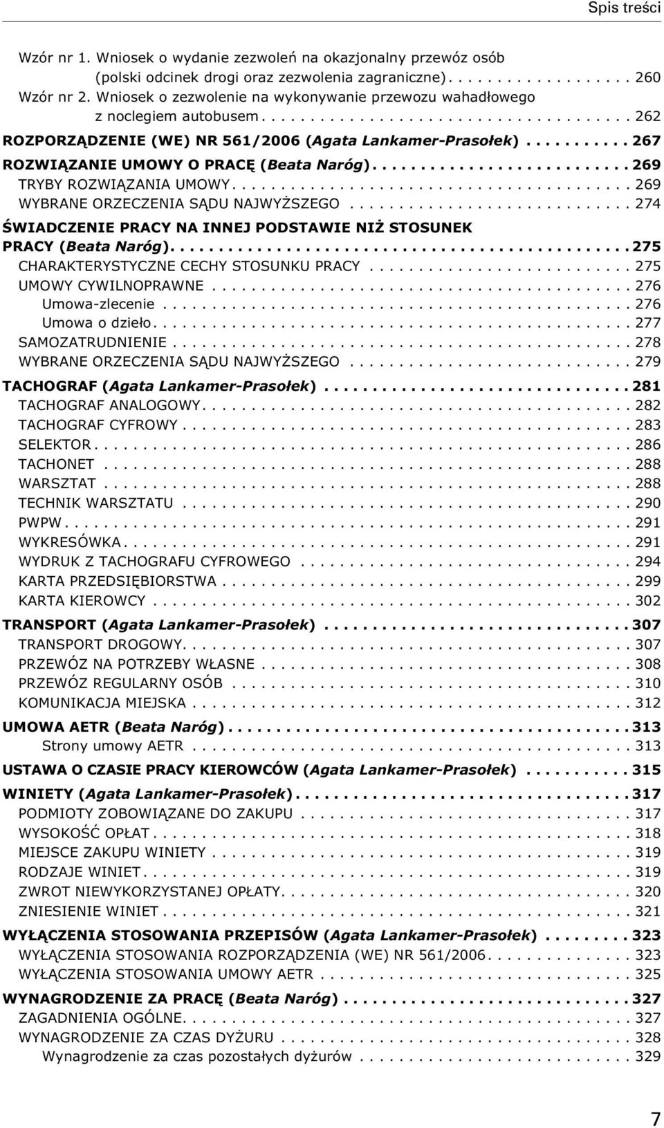 ..269 TRYBY ROZWI ZANIA UMOWY....269 WYBRANE ORZECZENIA S DU NAJWY SZEGO...274 ŒWIADCZENIE PRACY NA INNEJ PODSTAWIE NI STOSUNEK PRACY (Beata Naróg)...275 CHARAKTERYSTYCZNE CECHY STOSUNKU PRACY.