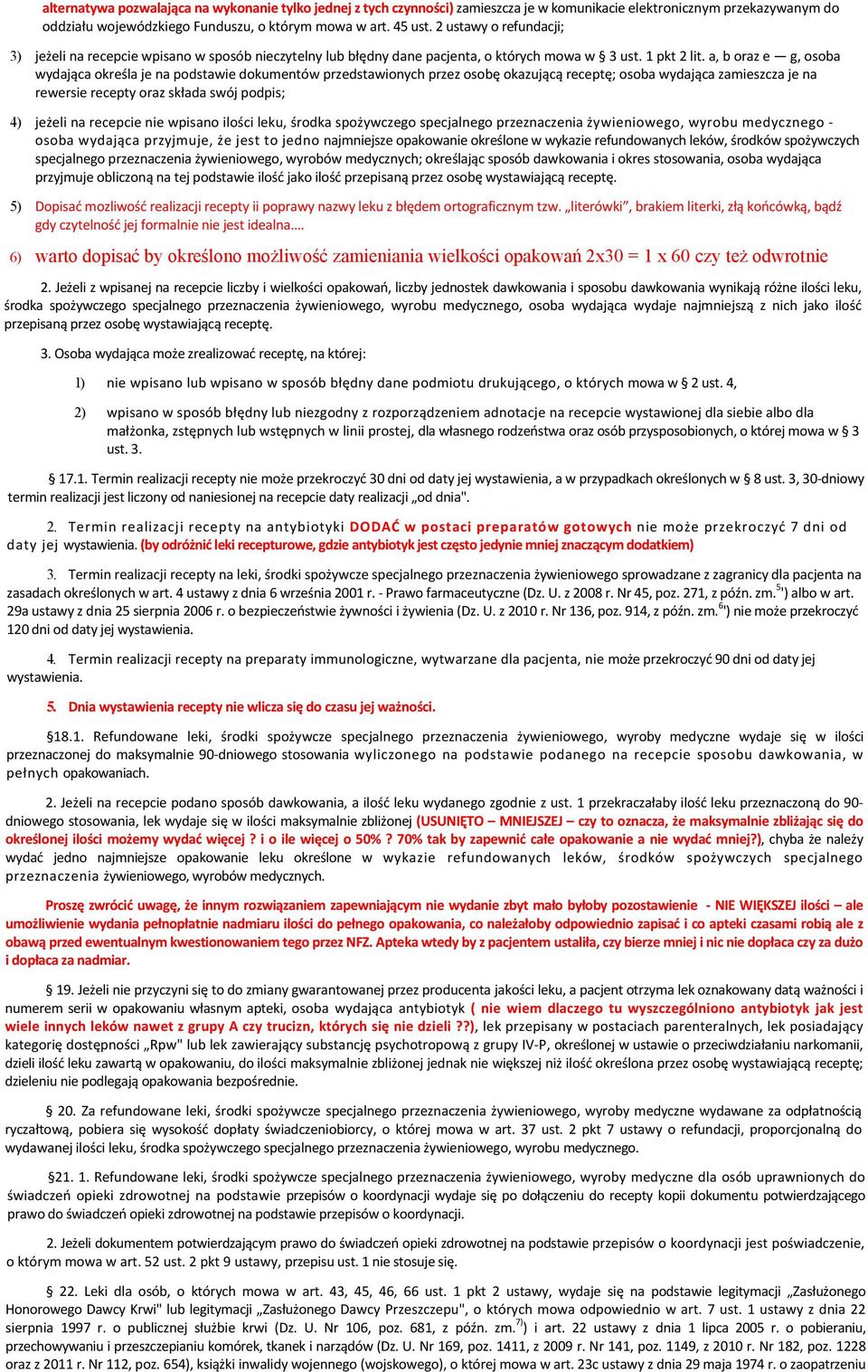 a, b oraz e g, osoba wydająca określa je na podstawie dokumentów przedstawionych przez osobę okazującą receptę; osoba wydająca zamieszcza je na rewersie recepty oraz składa swój podpis; 4) jeżeli na