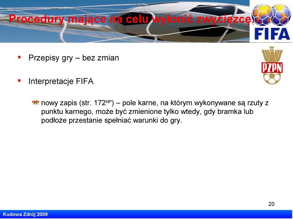 172 NP ) pole karne, na którym wykonywane są rzuty z punktu