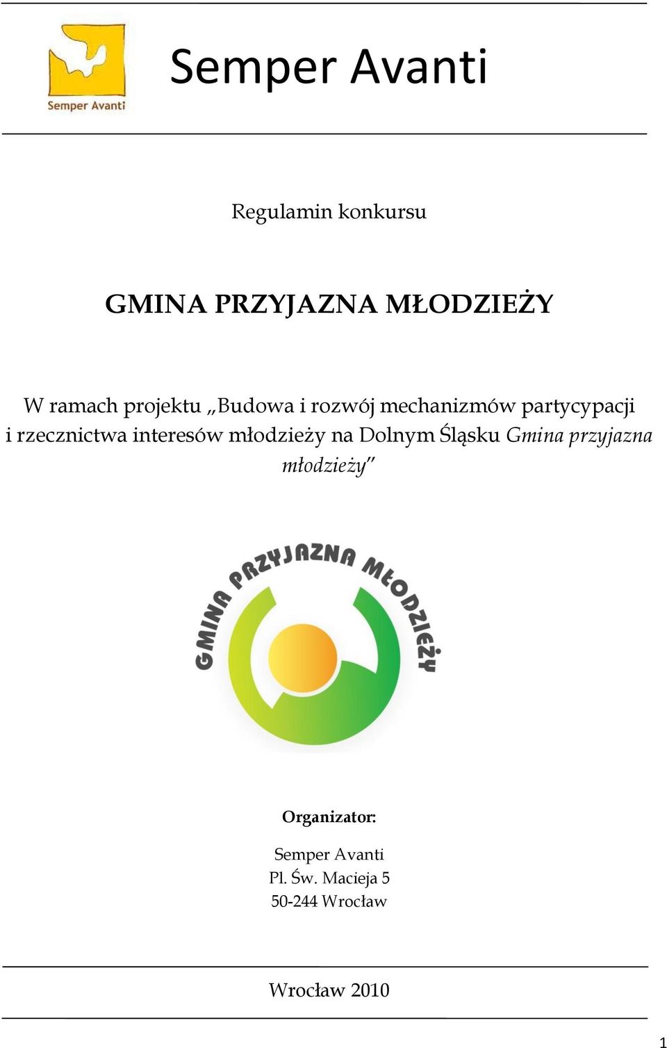 interesów młodzieży na Dolnym Śląsku Gmina przyjazna młodzieży