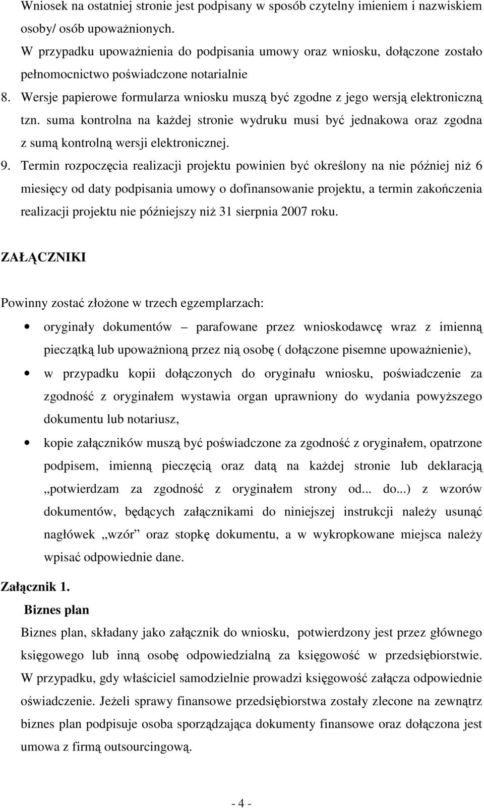 suma kontrolna na kadej stronie wydruku musi by jednakowa oraz zgodna z sum kontroln wersji elektronicznej. 9.