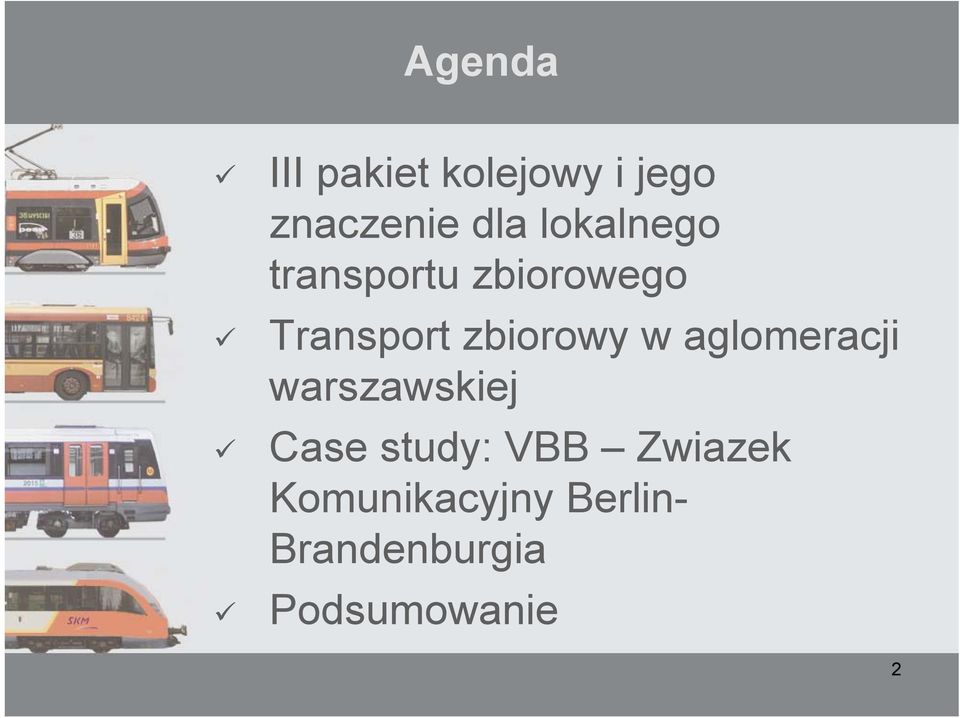 zbiorowy w aglomeracji warszawskiej Case study: