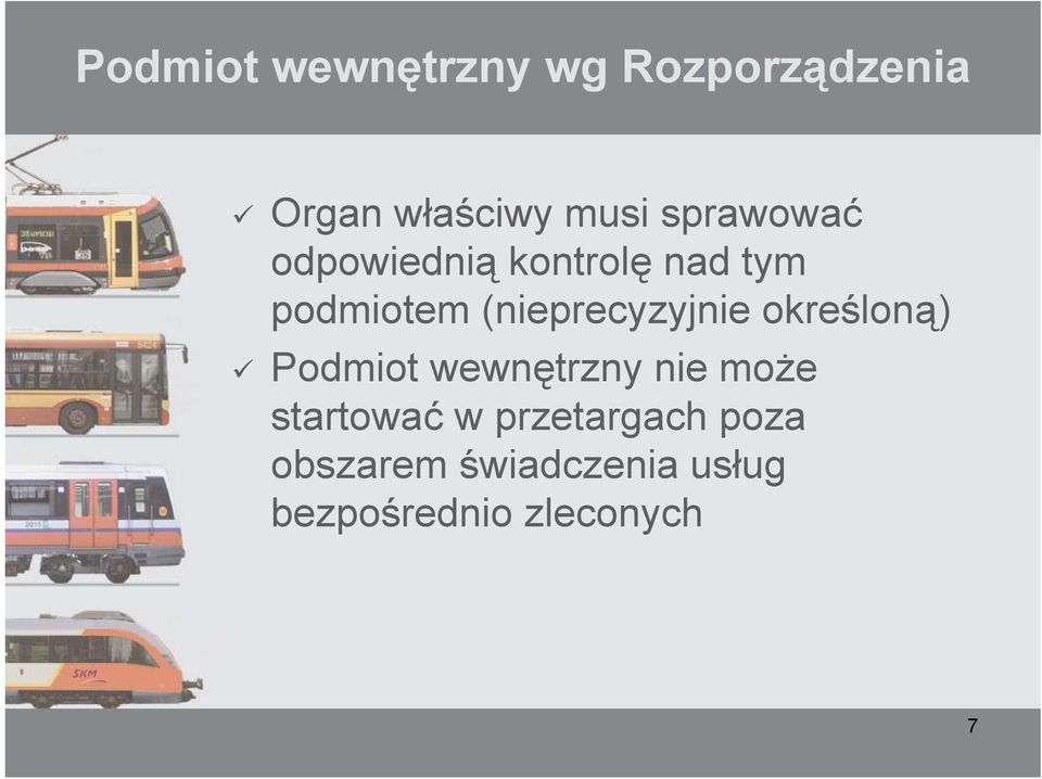 (nieprecyzyjnie określoną) Podmiot wewnętrzny nie może