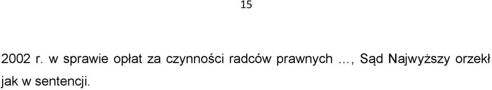 czynności radców