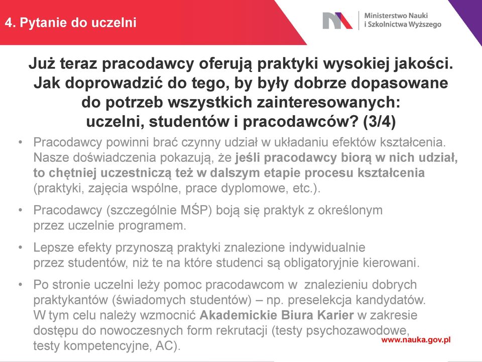 (3/4) Pracodawcy powinni brać czynny udział w układaniu efektów kształcenia.