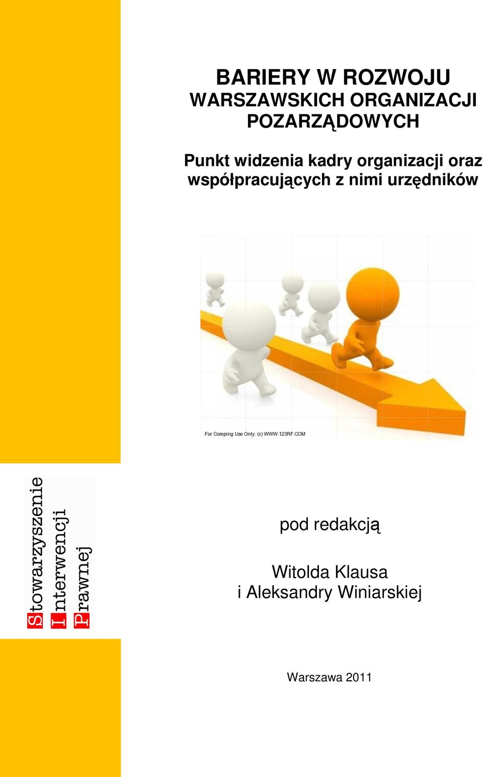 oraz współpracujących z nimi urzędników pod