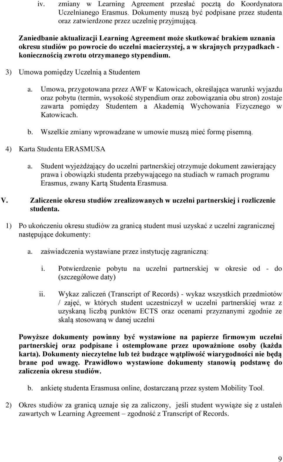 3) Umowa pomiędzy Uczelnią a Studentem a.