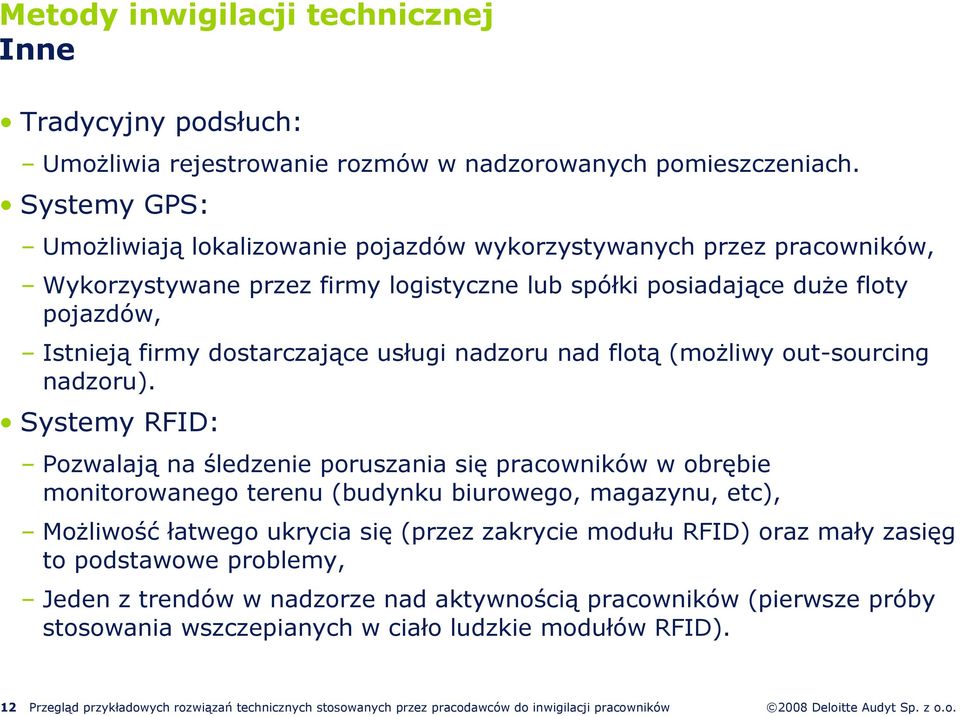 usługi nadzoru nad flotą (moŝliwy out-sourcing nadzoru).