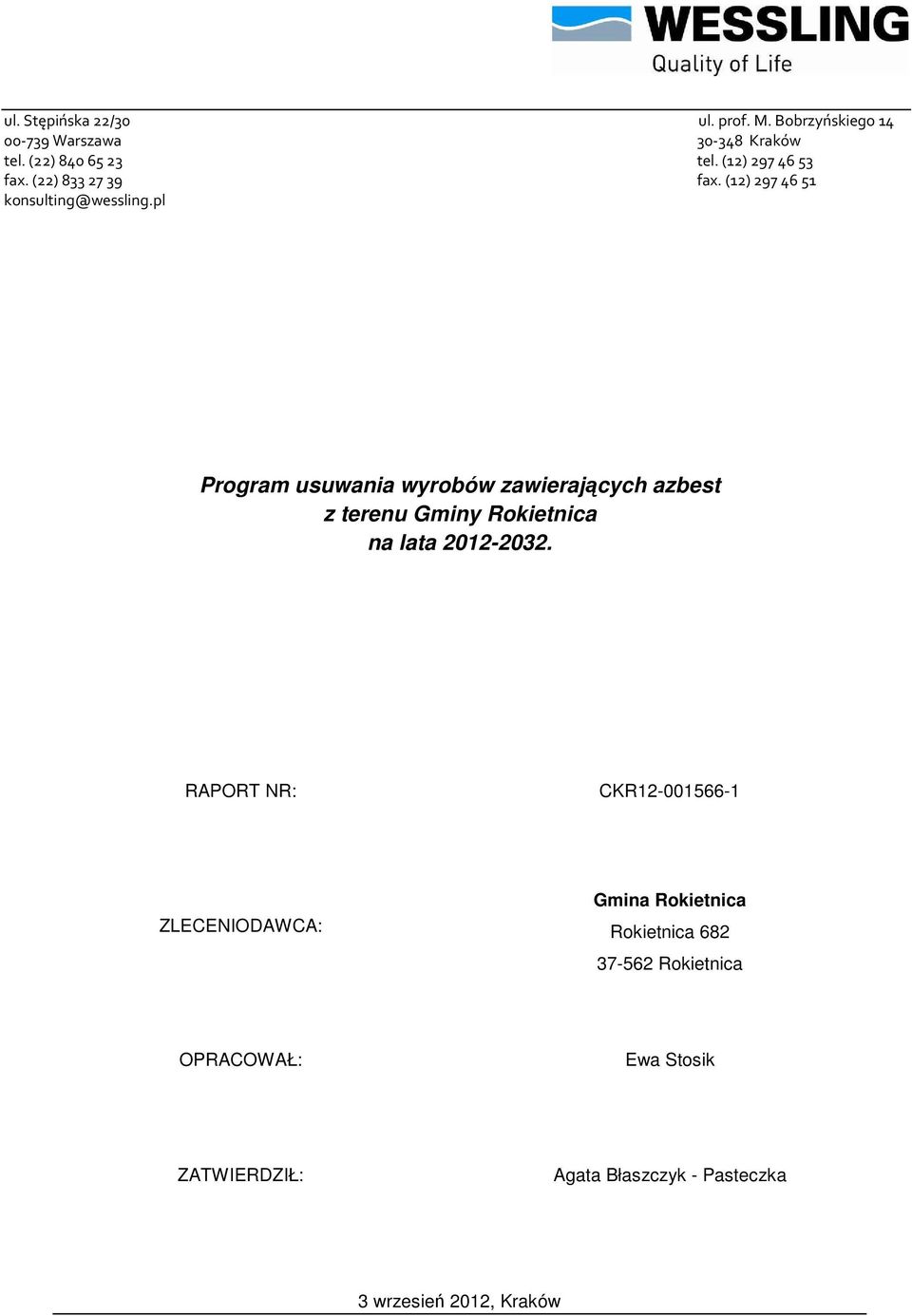 pl Program usuwania wyrobów zawierających azbest z terenu Gminy Rokietnica na lata 2012-2032.