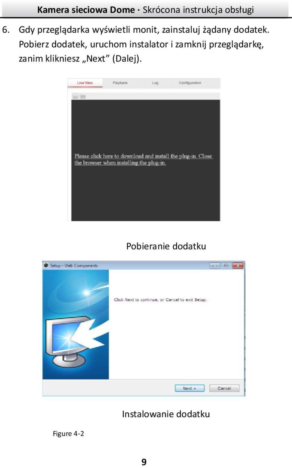 Pobierz dodatek, uruchom instalator i zamknij