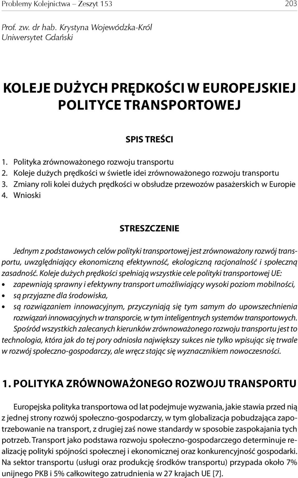 Zmiany roli kolei dużych prędkości w obsłudze przewozów pasażerskich w Europie 4.