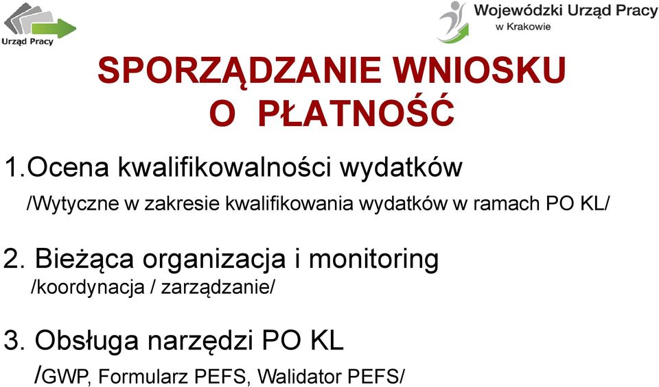 kwalifikowania wydatków w ramach PO KL/ 2.