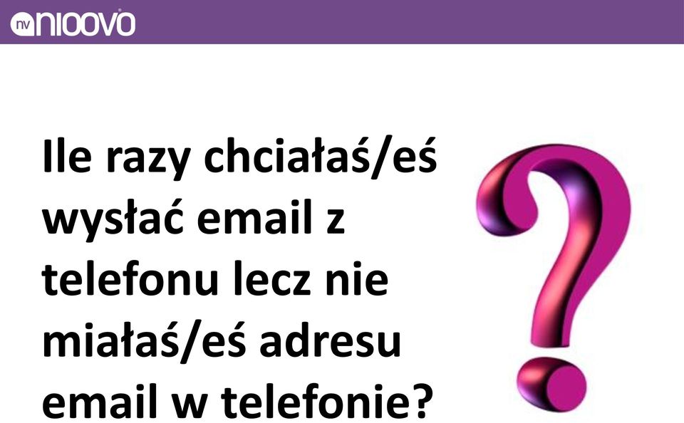 telefonu lecz nie