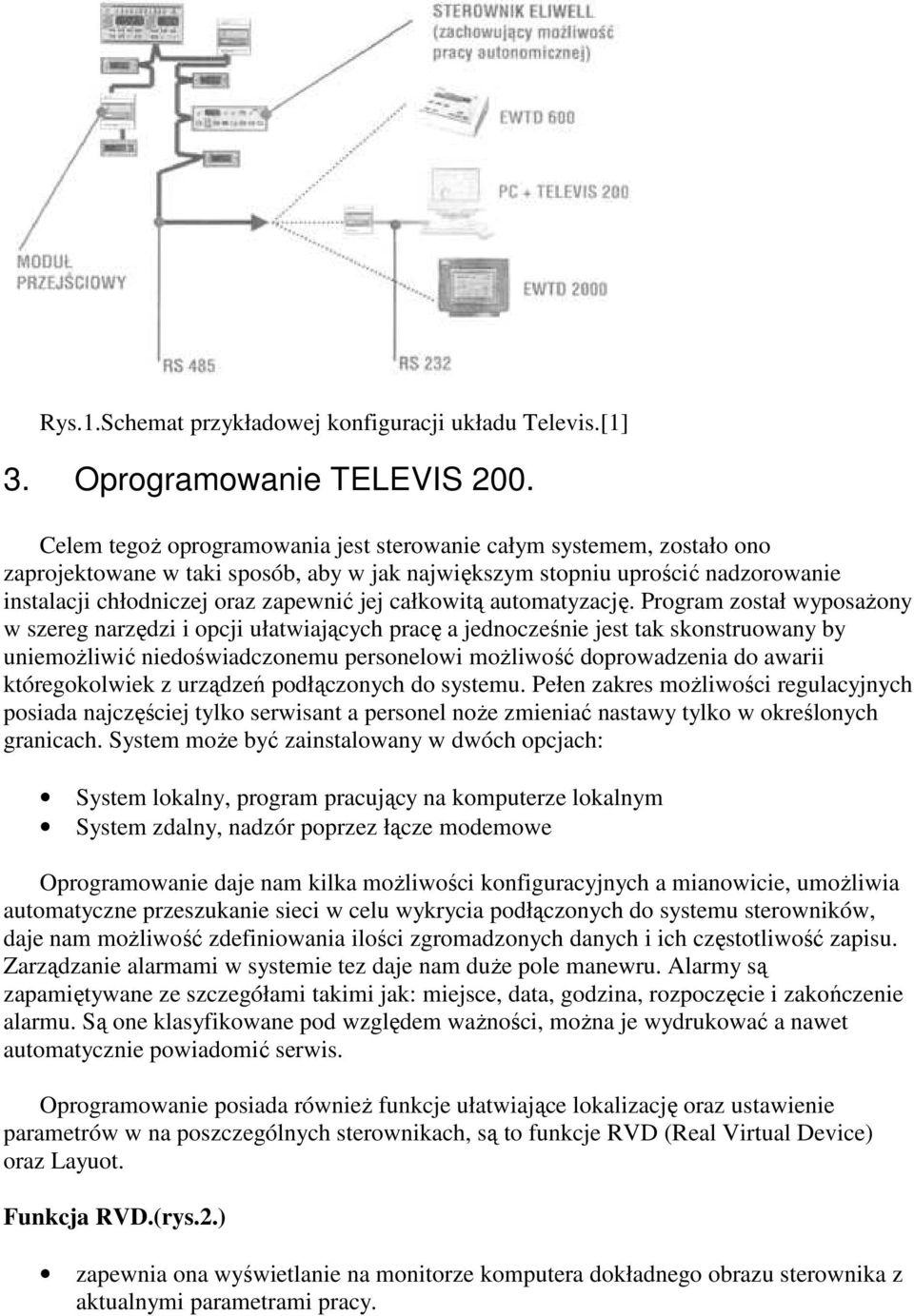 całkowitą automatyzację.