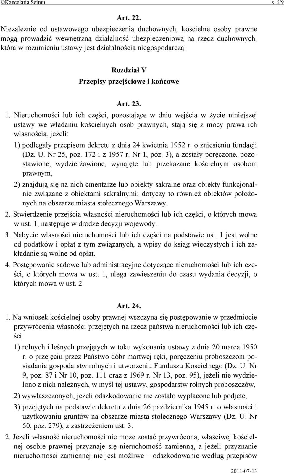 niegospodarczą. Rozdział V Przepisy przejściowe i końcowe Art. 23. 1.