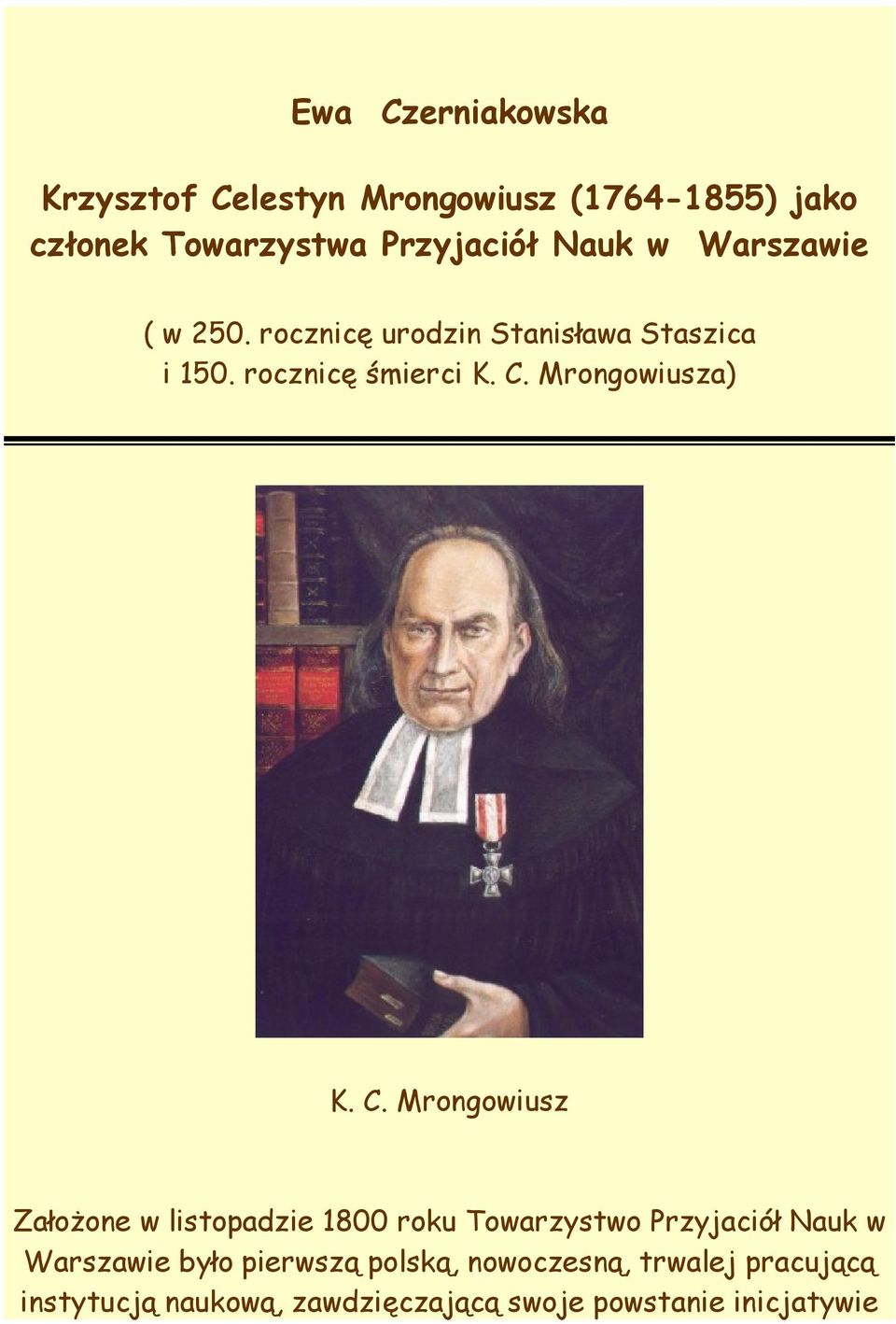 Mrongowiusza) K. C.