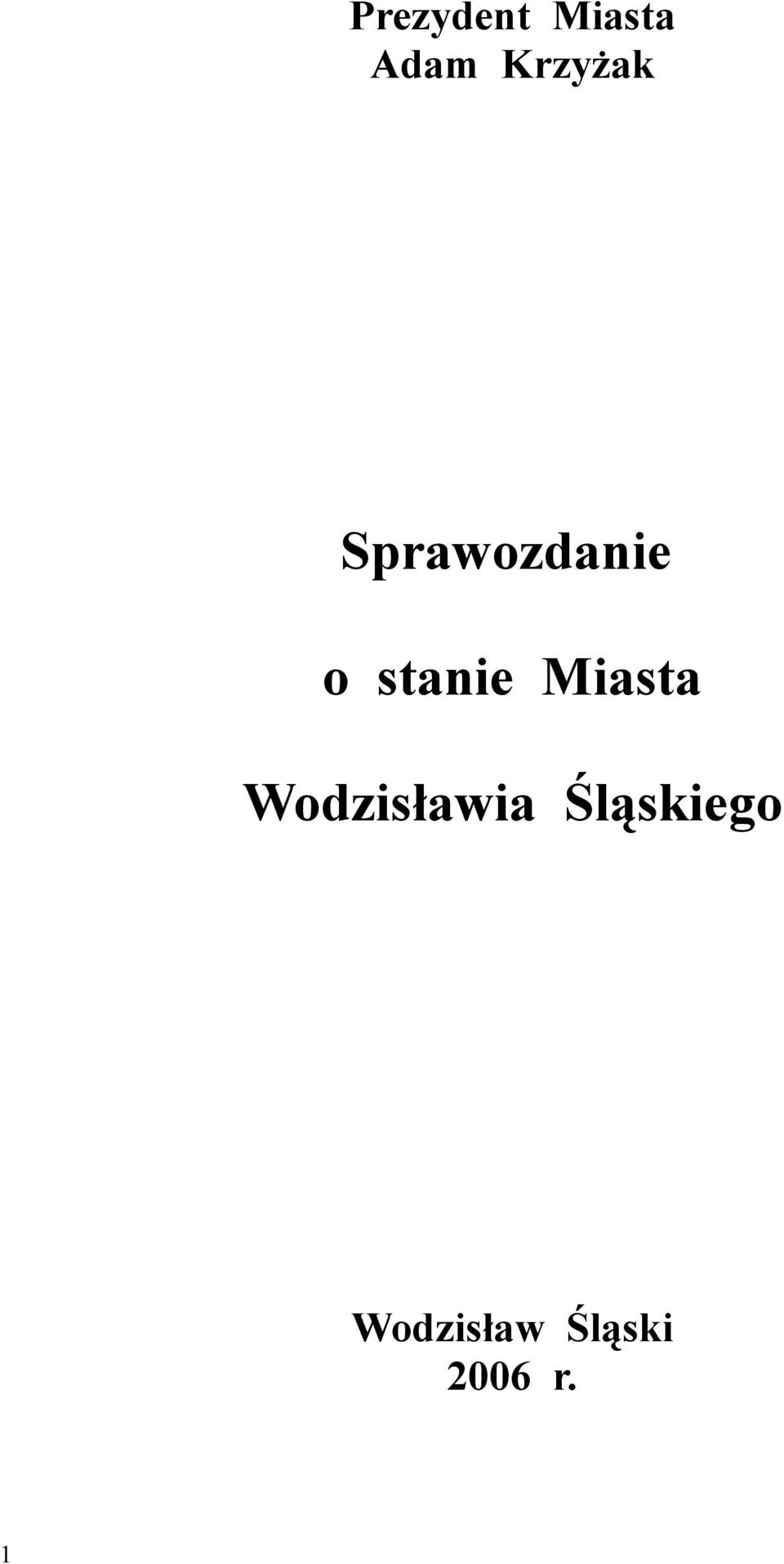 stanie Miasta Wodzisławia
