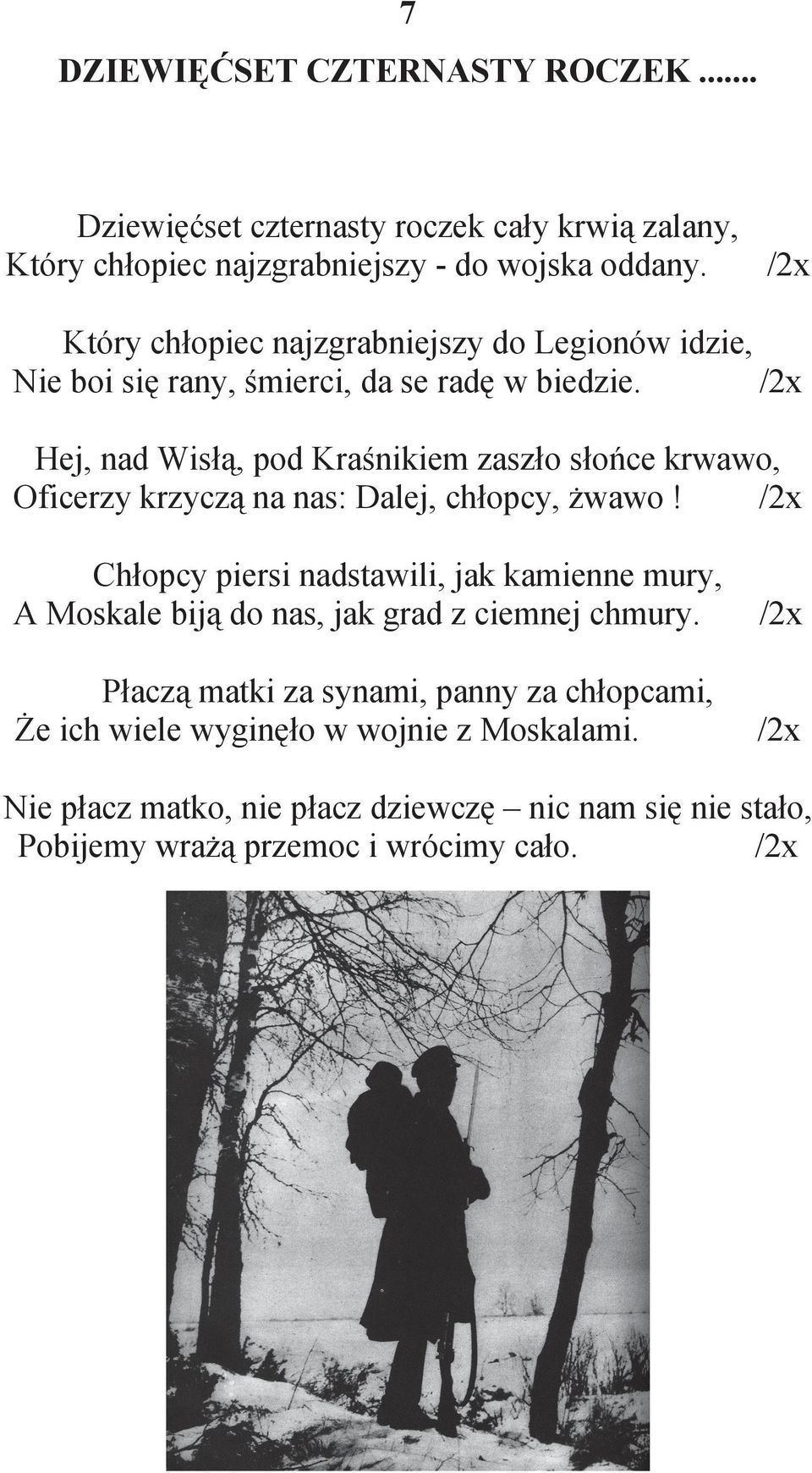 /2x Hej, nad Wis, pod Kra nikiem zasz o s o ce krwawo, Oficerzy krzycz na nas: Dalej, ch opcy, wawo!