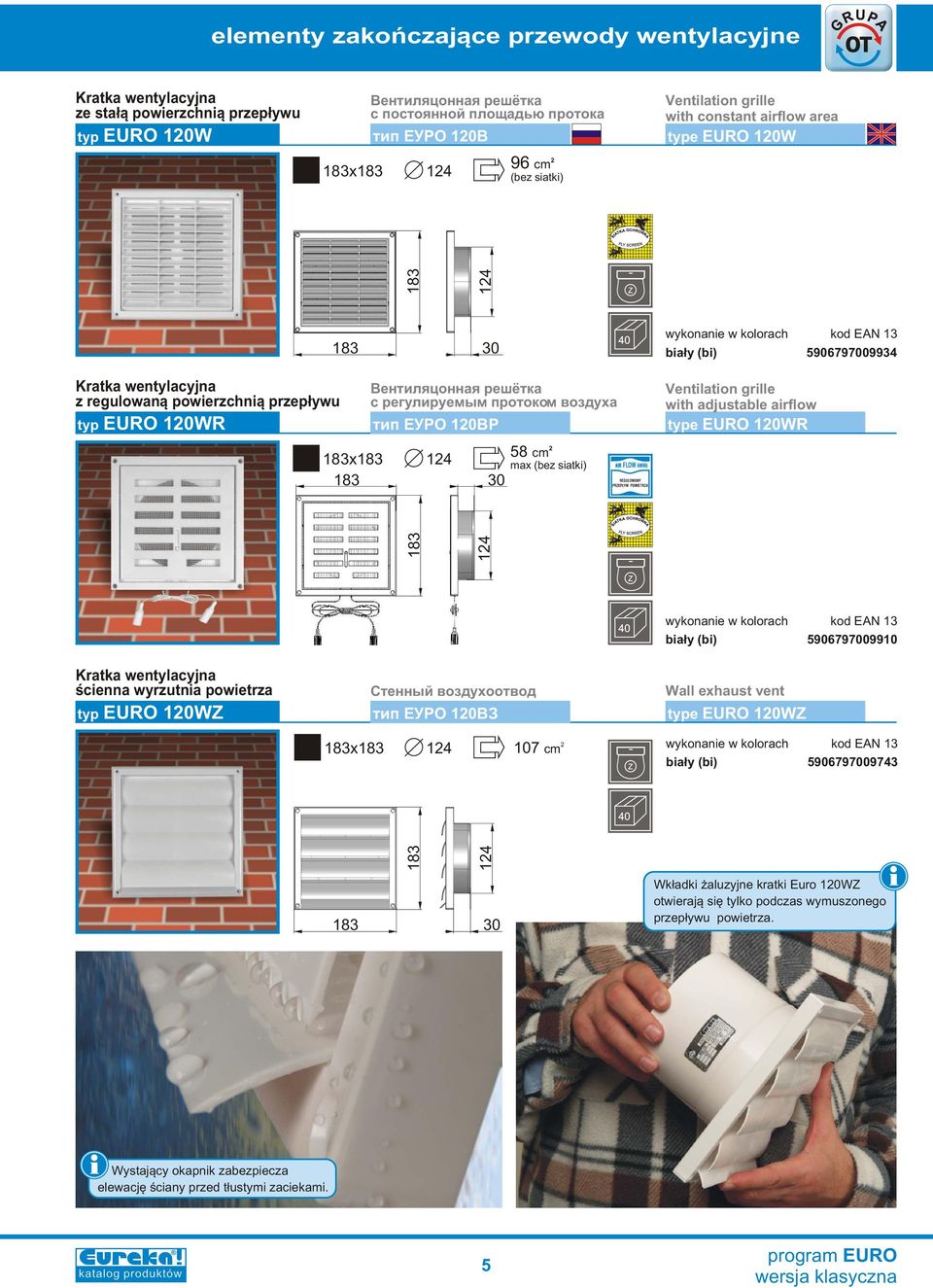 âîçäóõîîòâîä òèï EÓPO 1ÂÇ type EURO 1WZ 183 Wall exhaust vent 183 30 Wk³adki aluzyjne kratki Euro 1WZ otwieraj¹ siê tylko