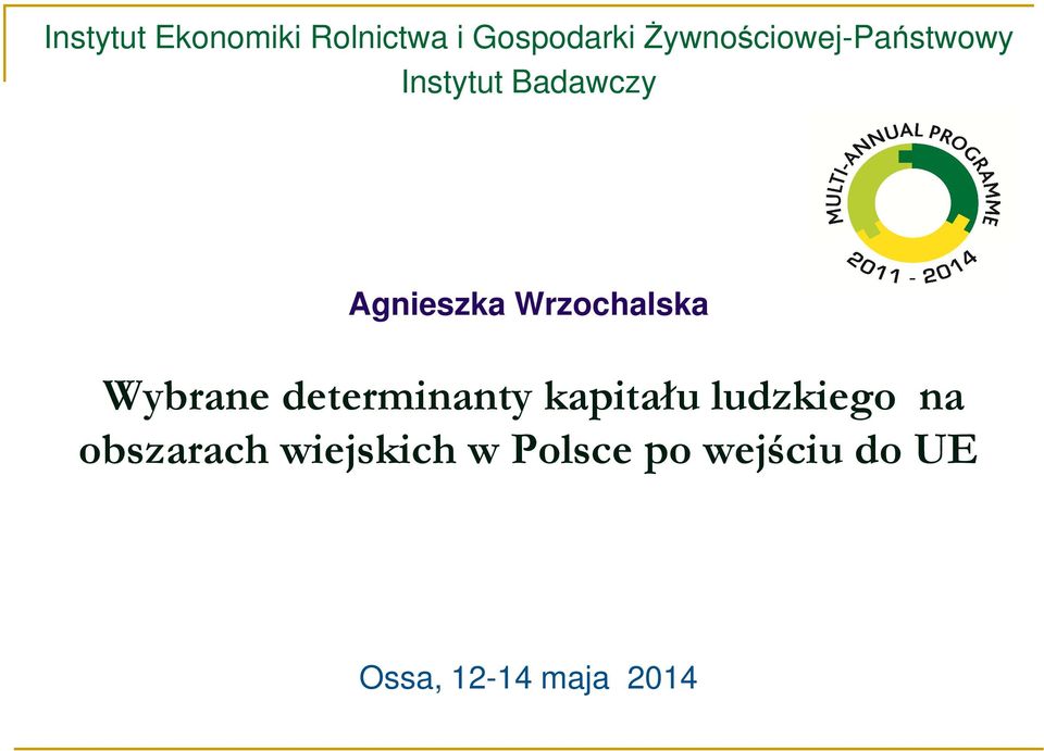 Wrzochalska Wybrane determinanty kapitału ludzkiego