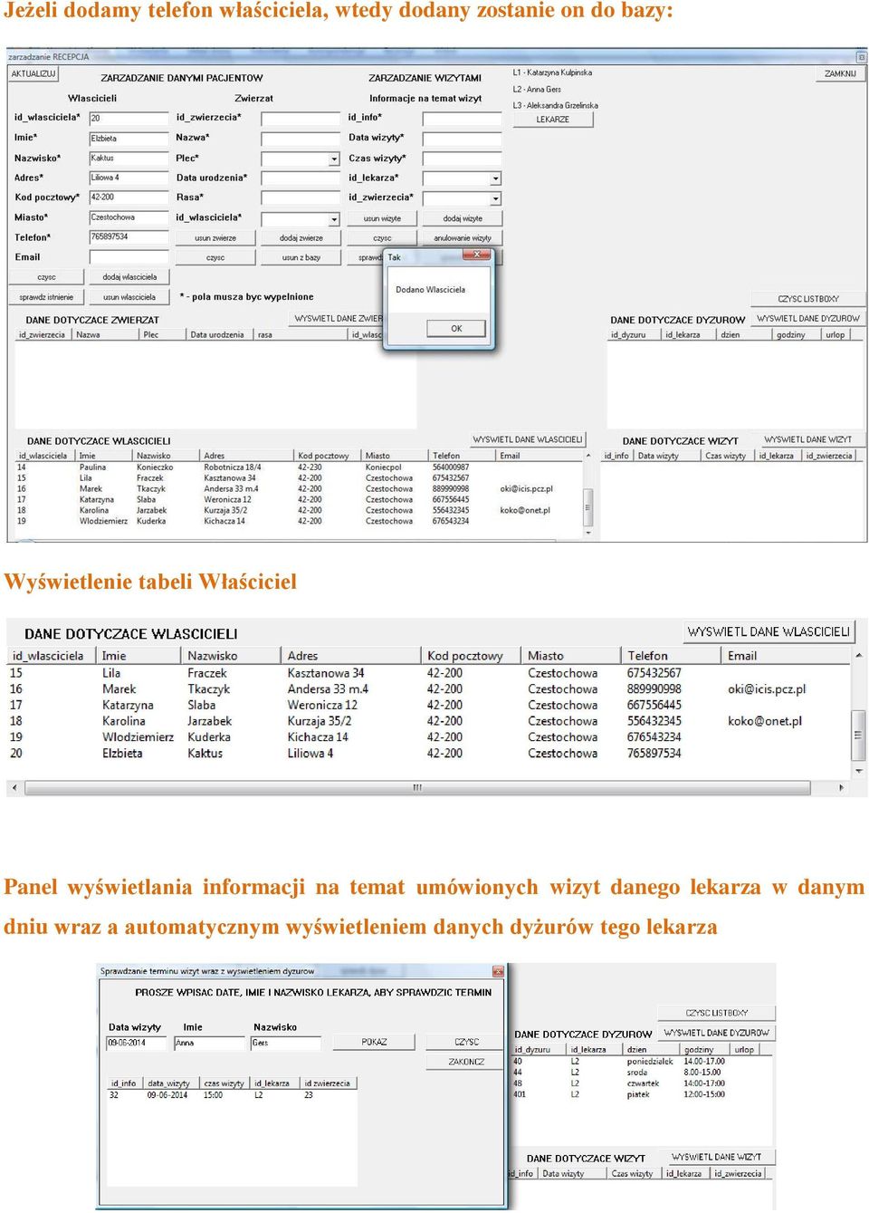 informacji na temat umówionych wizyt danego lekarza w danym