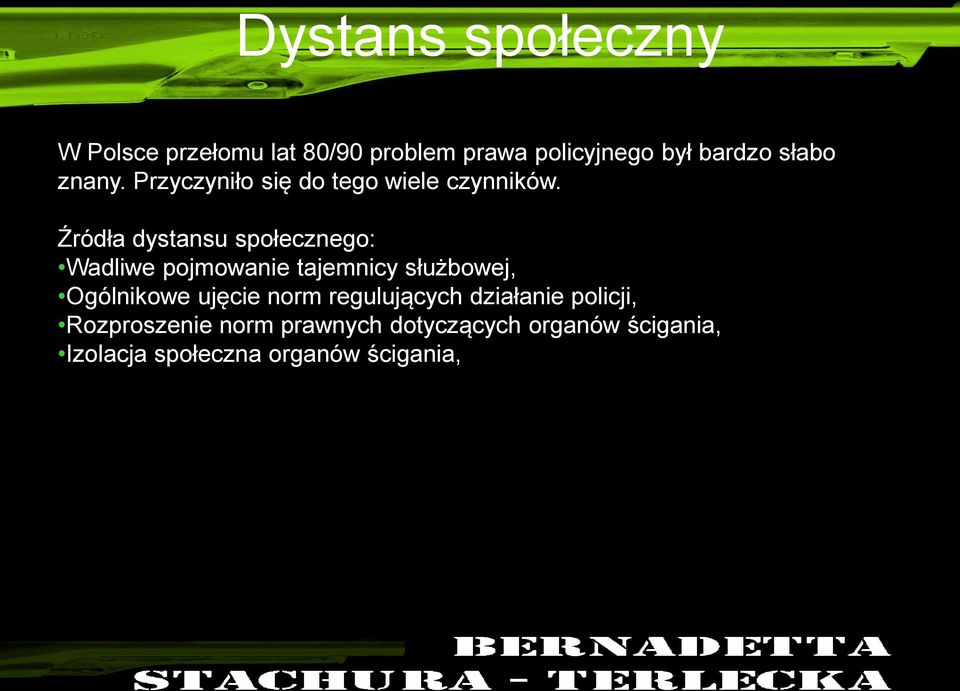 Źródła dystansu społecznego: Wadliwe pojmowanie tajemnicy służbowej, Ogólnikowe ujęcie