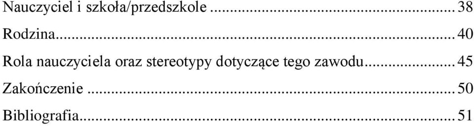 .. 40 Rola nauczyciela oraz