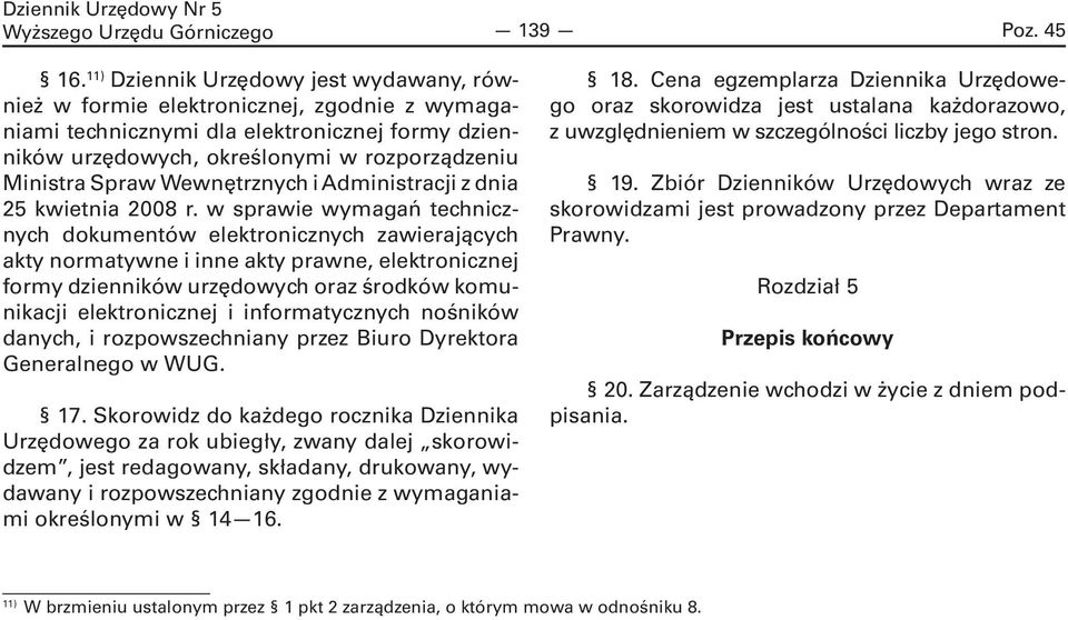 Wewnętrznych i Administracji z dnia 25 kwietnia 2008 r.