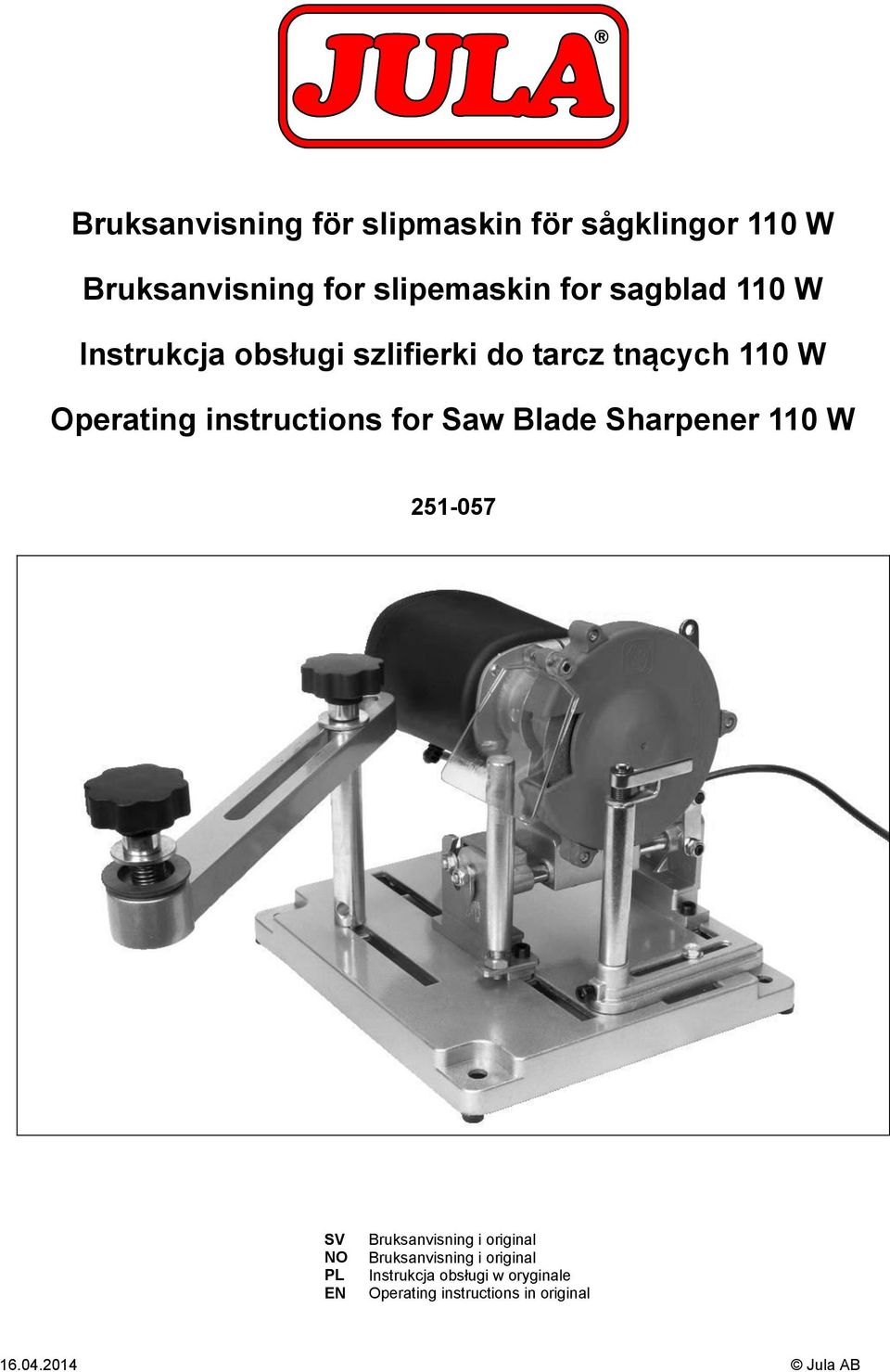 for Saw Blade Sharpener 110 W 251-057 SV NO PL EN Bruksanvisning i original Bruksanvisning