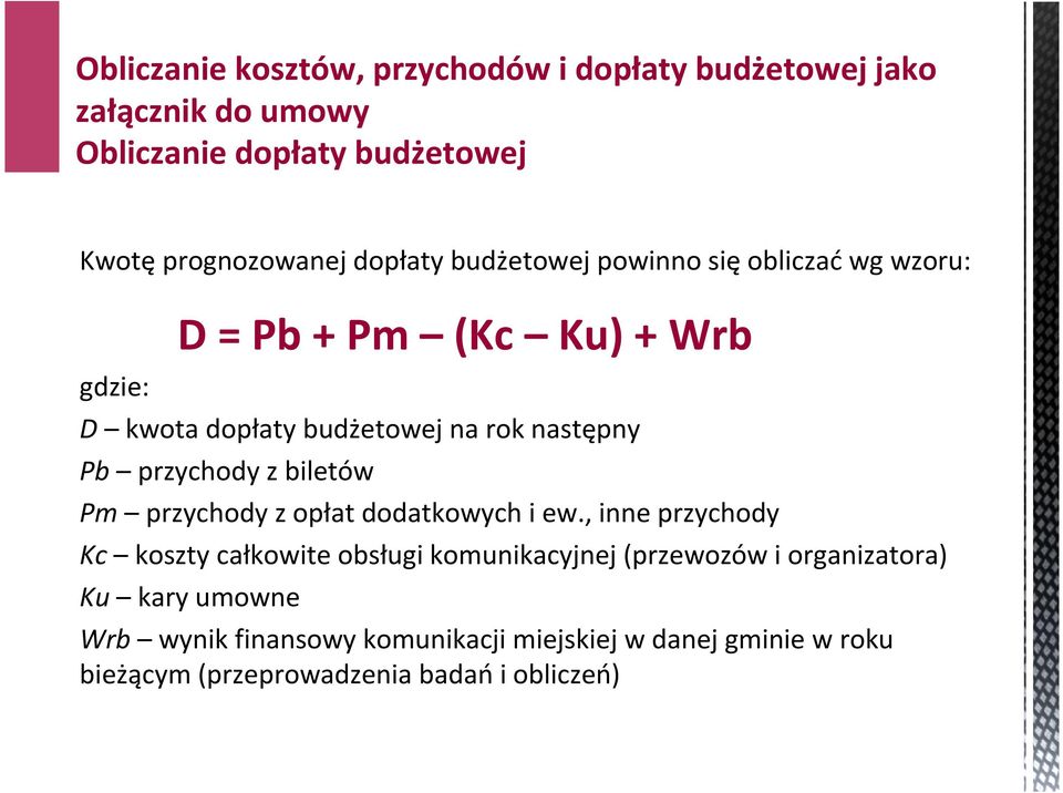 przychody z biletów Pm przychody z opłat dodatkowych i ew.