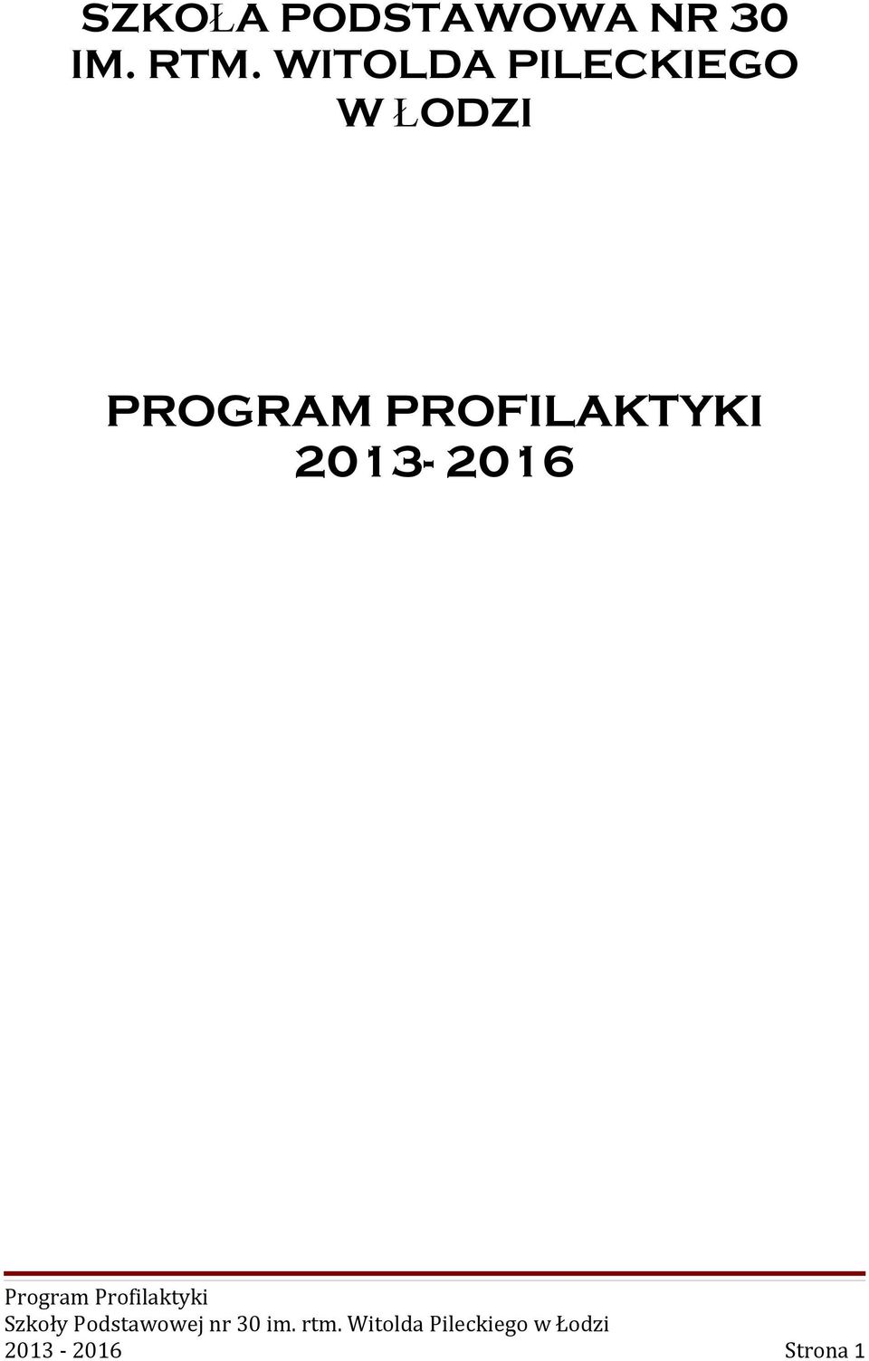 ŁODZI PROGRAM PROFILAKTYKI