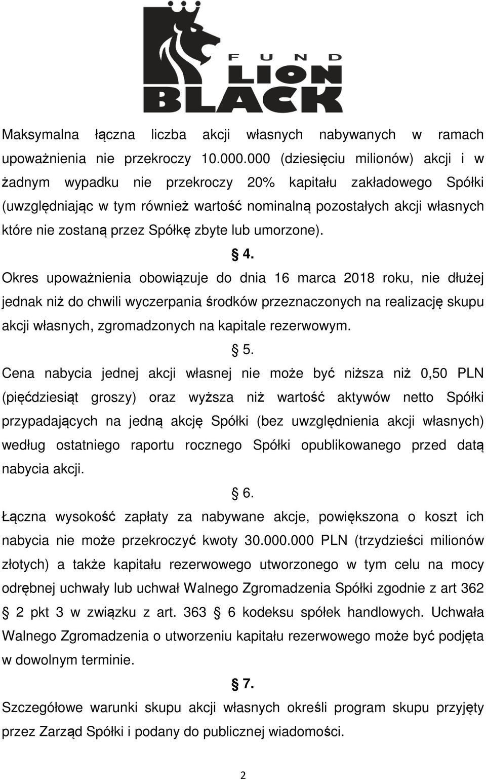 Spółkę zbyte lub umorzone). 4.