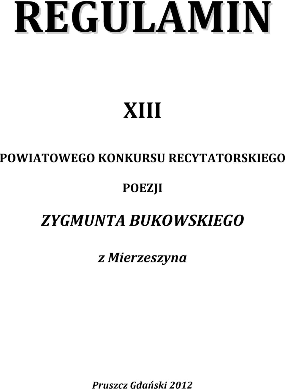 POEZJI ZYGMUNTA BUKOWSKIEGO