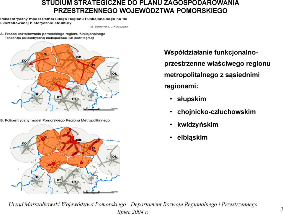 funkcjonalnoprzestrzenne właściwego regionu metropolitalnego