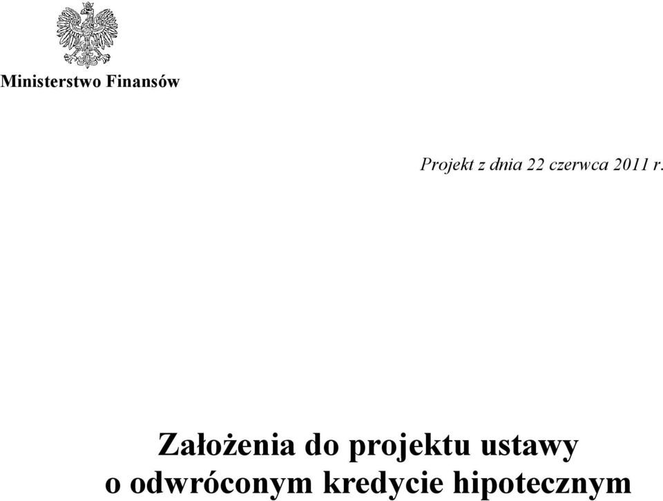 Założenia do projektu ustawy