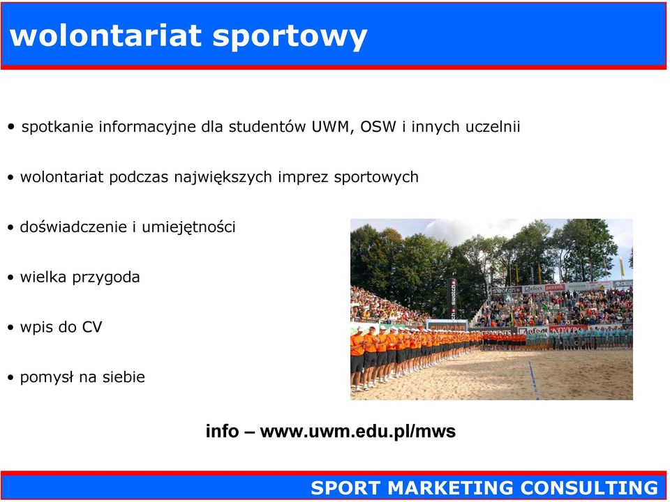 największych imprez sportowych doświadczenie i