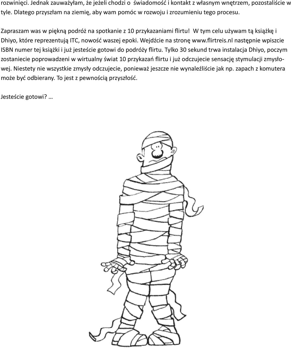 nl następnie wpiszcie ISBN numer tej książki i już jesteście gotowi do podróży flirtu.