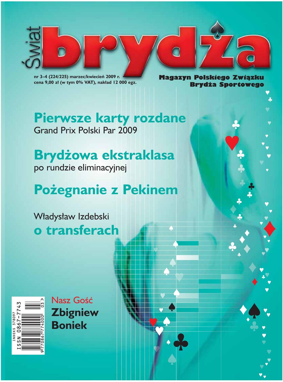 Magazyn Polskiego Zwiàzku Bryd a portowego Pierwsze karty rozdane Grand