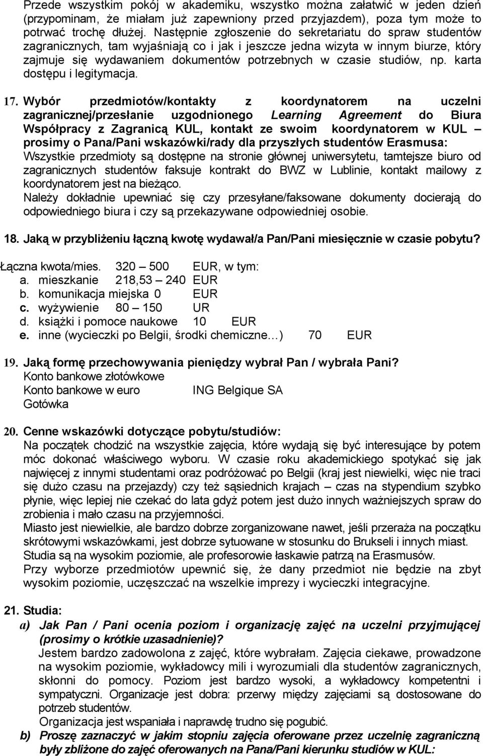 studiów, np. karta dostępu i legitymacja. 17.