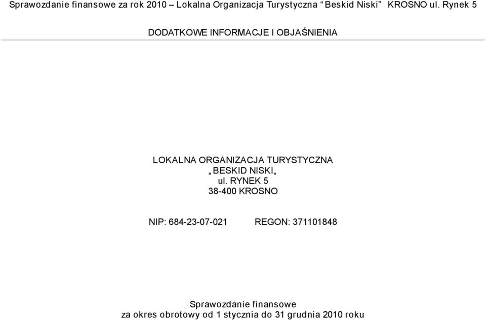 REGON: 371101848 Sprawozdanie finansowe za