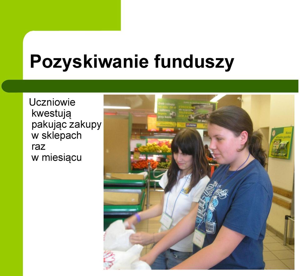 kwestują pakując