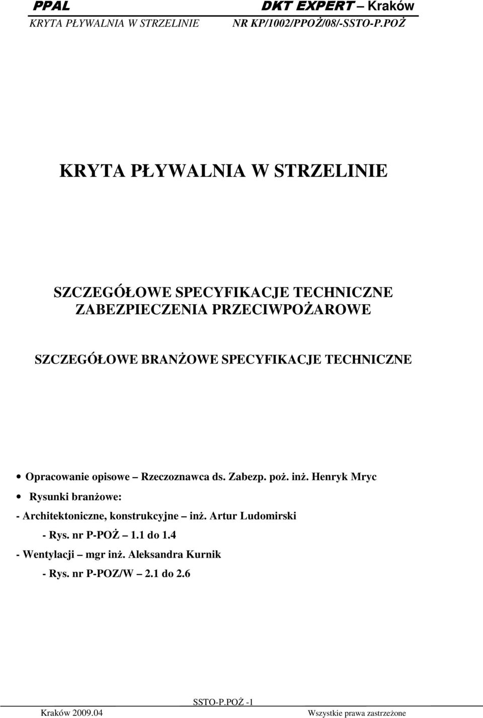 Henryk Mryc Rysunki branŝowe: - Architektoniczne, konstrukcyjne inŝ.