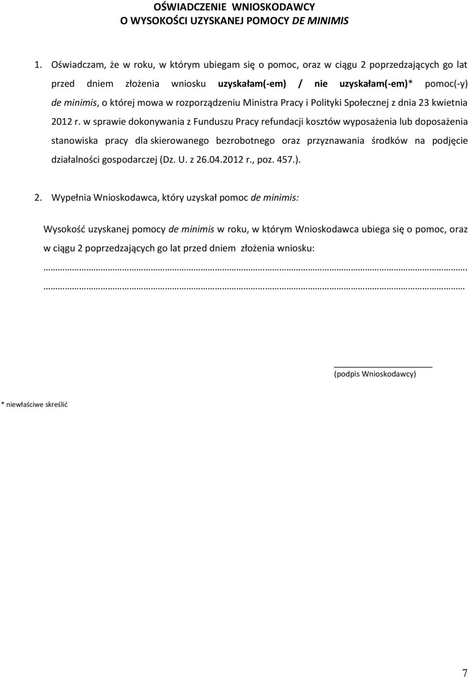 rozporządzeniu Ministra Pracy i Polityki Społecznej z dnia 23 kwietnia 2012 r.