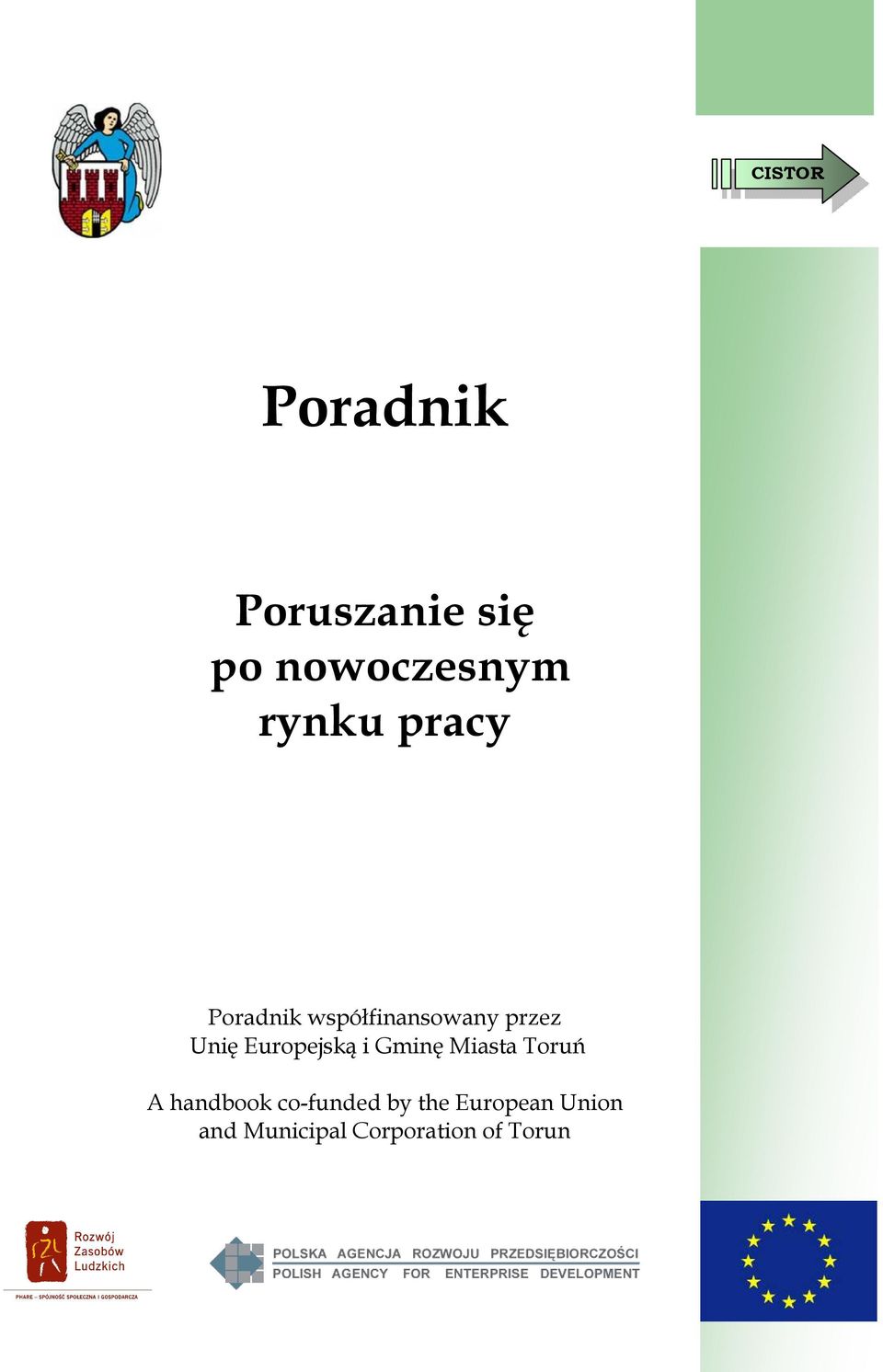 Europejską i Gminę Miasta Toruń A handbook