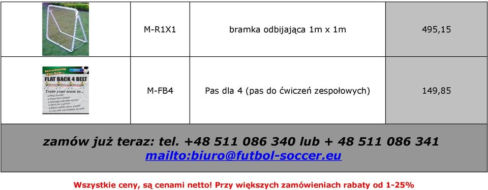 +48 511 086 340 lub + 48 511 086 341 mailto:biuro@futbol-soccer.