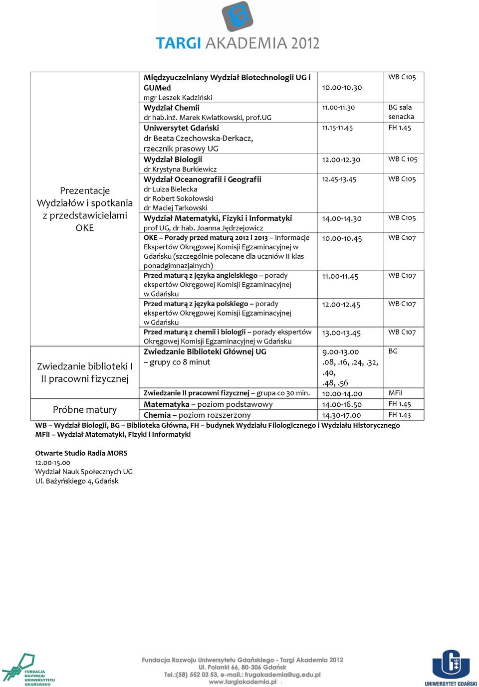 Tarkowski Wydział Matematyki, Fizyki i Informatyki prof UG, dr hab.