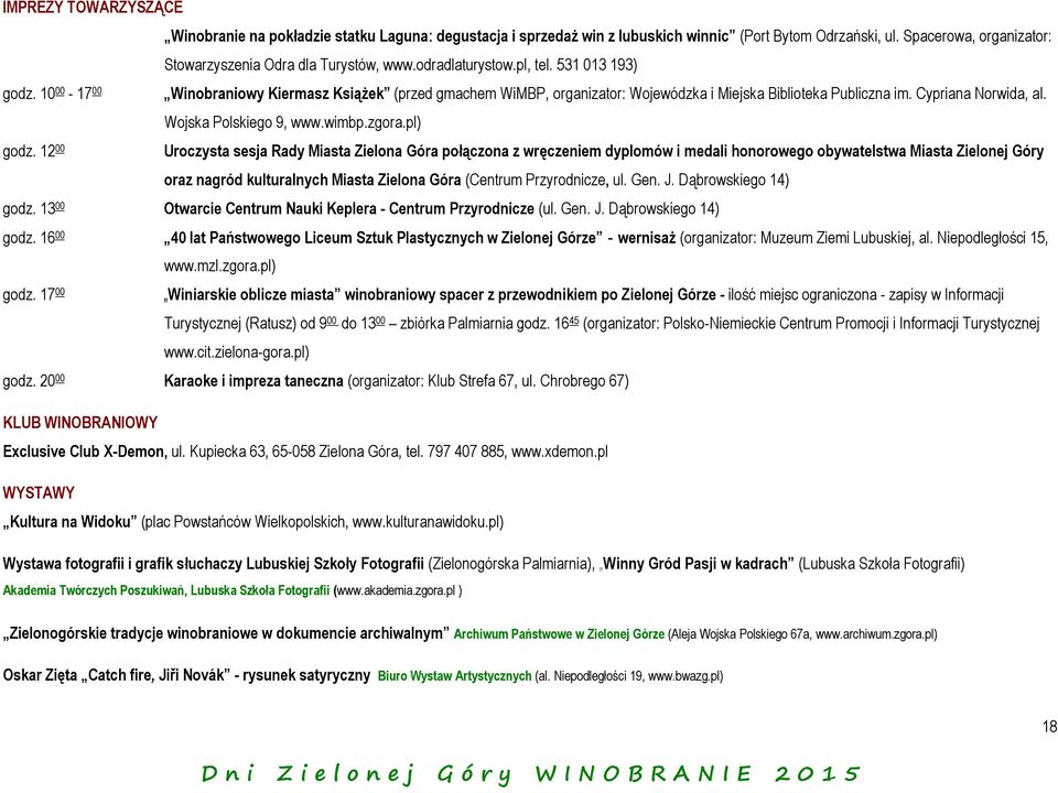 Wojska Polskiego 9, www.wimbp.zgora.pl) godz.